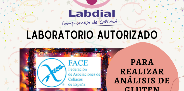 Labdial – Laboratorio Autorizado por FACE para análisis de gluten.