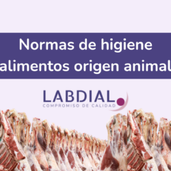 Normativa higiene de los alimentos de origen animal