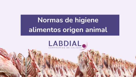 Normativa higiene de los alimentos de origen animal